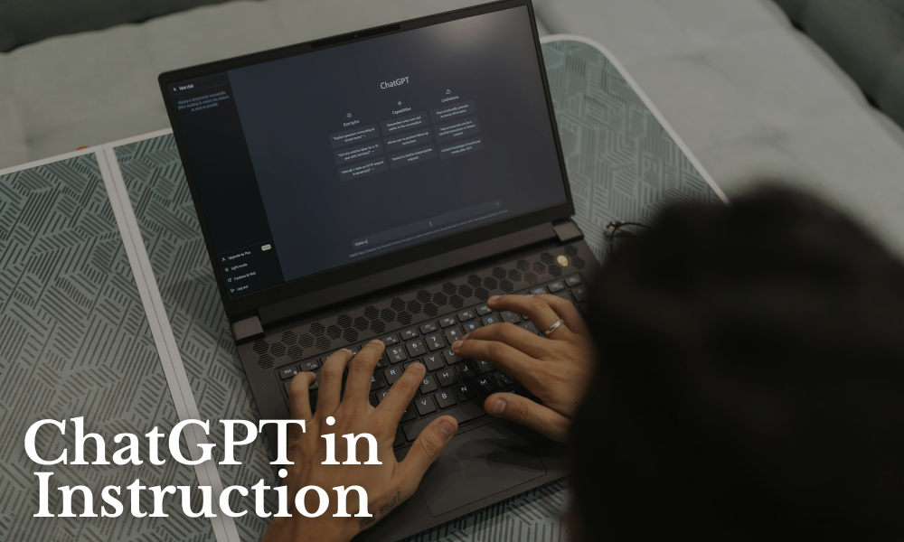 ChatGPT in Instruction