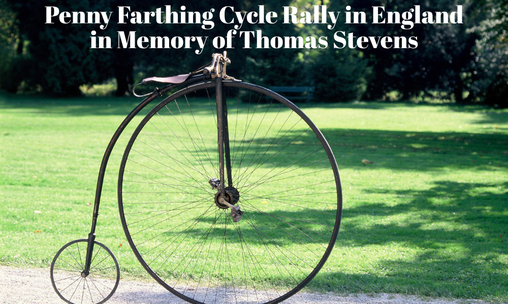 Penny Farthing Cycle Rally in England in Memory of Thomas Stevens