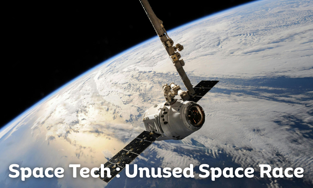 Space Tech How Private Companies Are Forming the Unused Space Race
