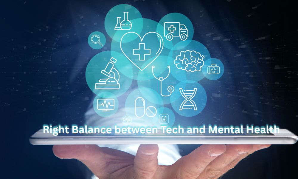 right balance between tech and mental health