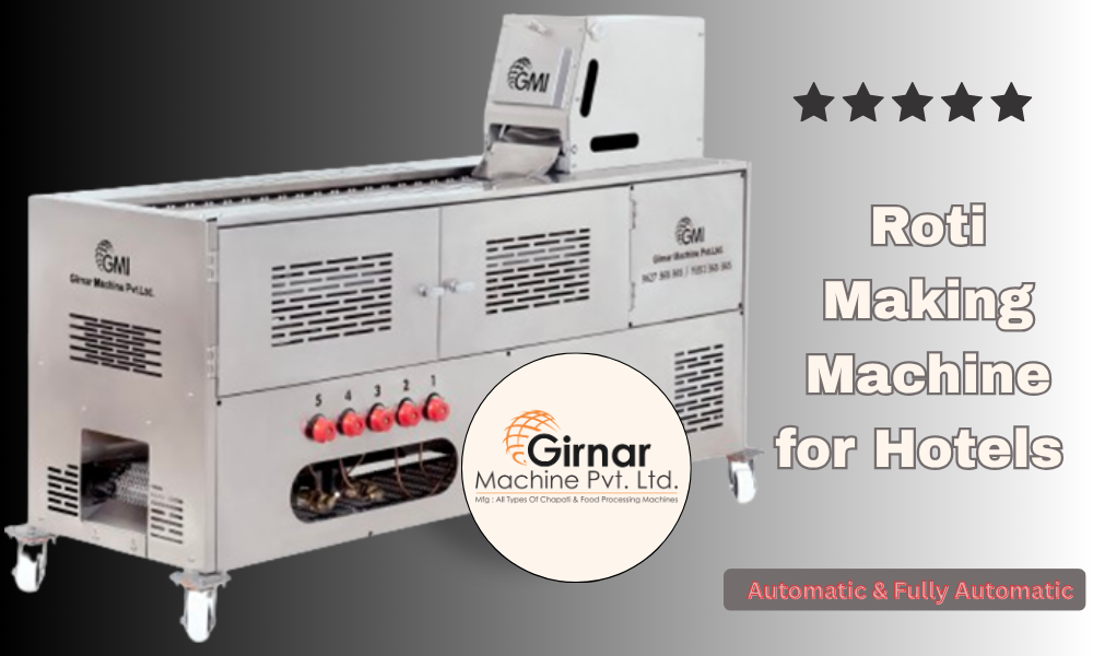 Roti Making Machine for Hotels