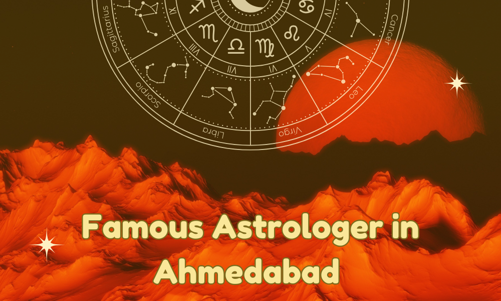 Famous Astrologer in Ahmedabad Gujarat - Top & Best Astrologer in Ahmedabad India