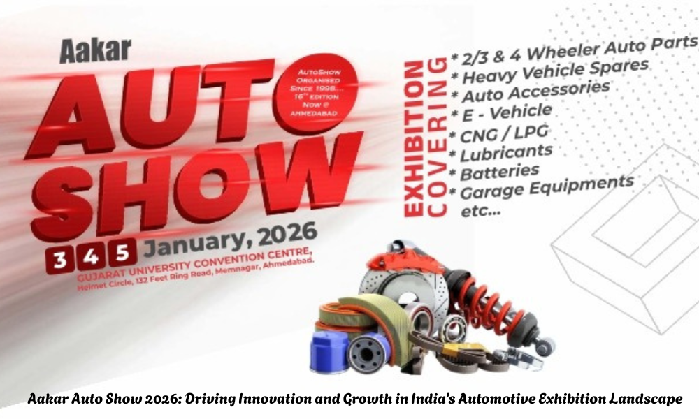 Aakar Auto Show 2026 Driving Innovation and Growth in India’s Automotive Exhibition Landscape