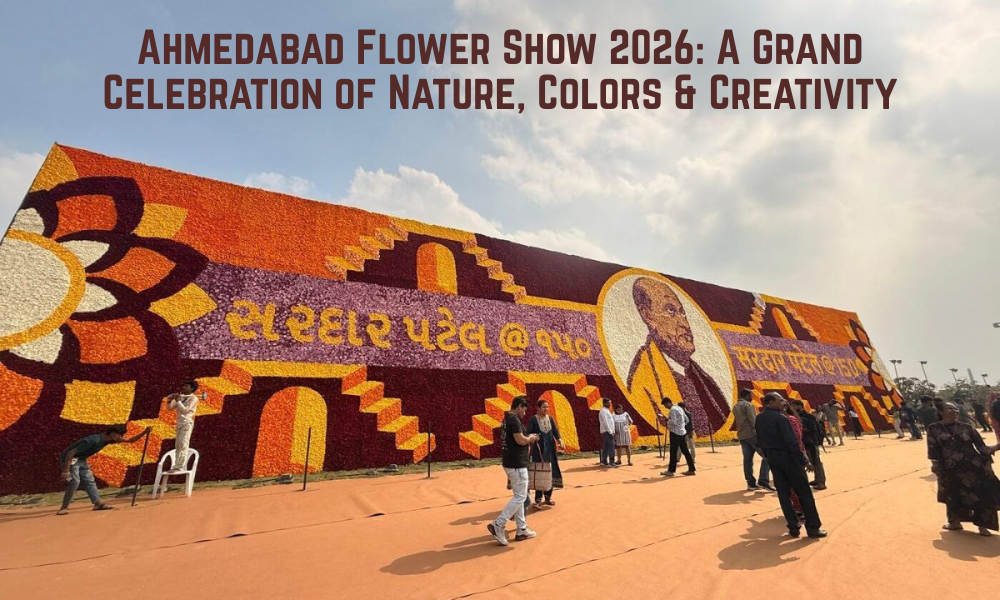 Ahmedabad Flower Show 2026 A Grand Celebration of Nature, Colors & Creativity