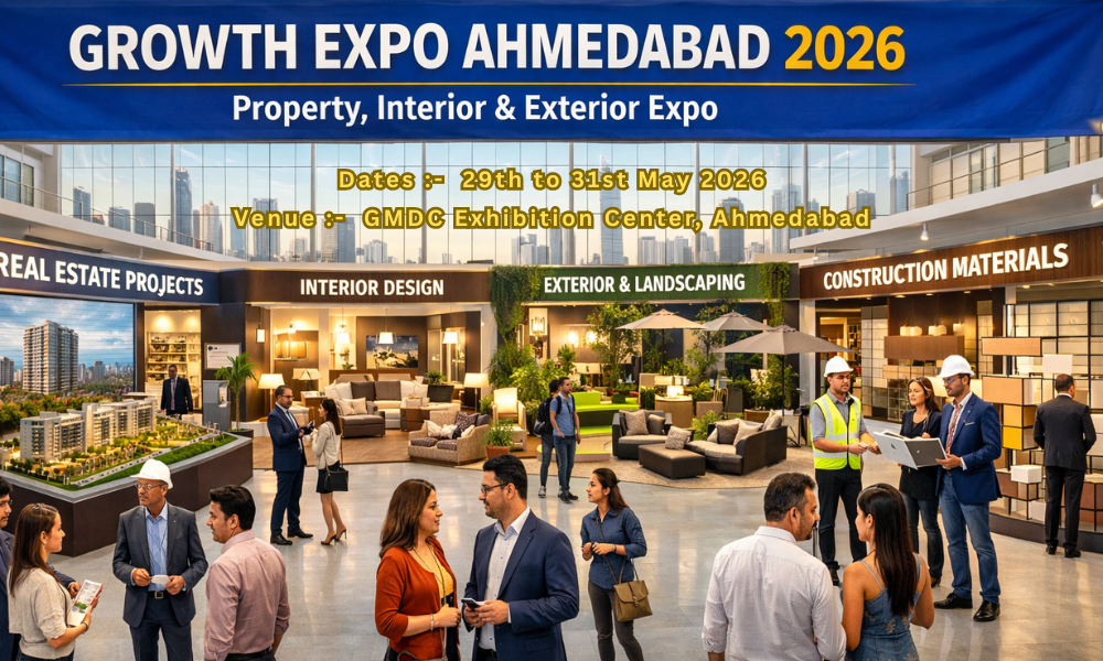 Growth Expo 2026 in Ahmedabad - Property Interior & Exterior Exhibition in Gujarat