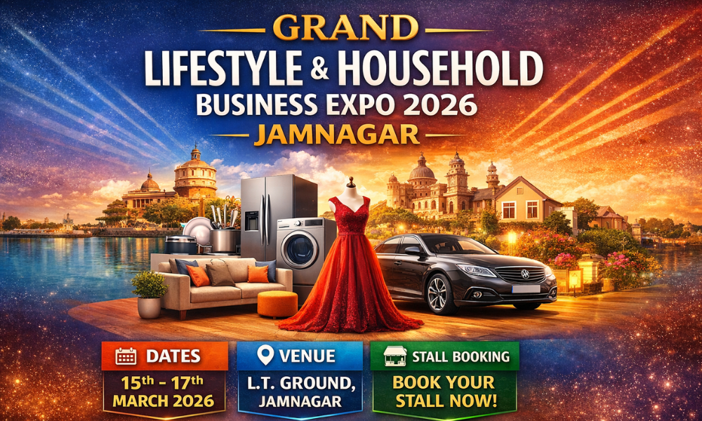 Grand Lifestyle & Household Business Expo 2026 Jamnagar – Dates, Venue & Stall Booking