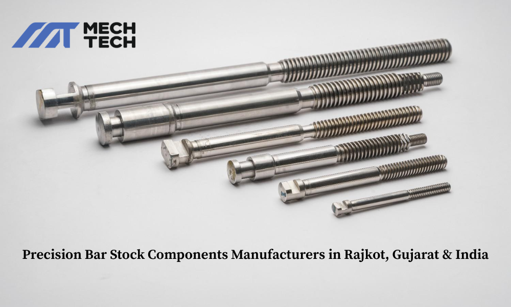 Precision Bar Stock Components Manufacturers in Rajkot, Gujarat & India