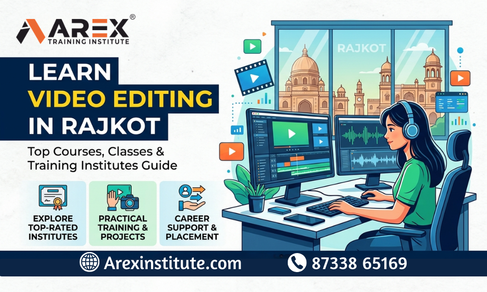 Learn Video Editing Course in Rajkot - Top Courses, Classes & Training Institutes Guide