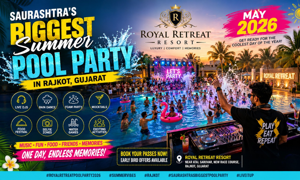 Saurashtra's Biggest Summer Pool Party in Rajkot Gujarat at Royal Retreat Resort, May 2026 (1)
