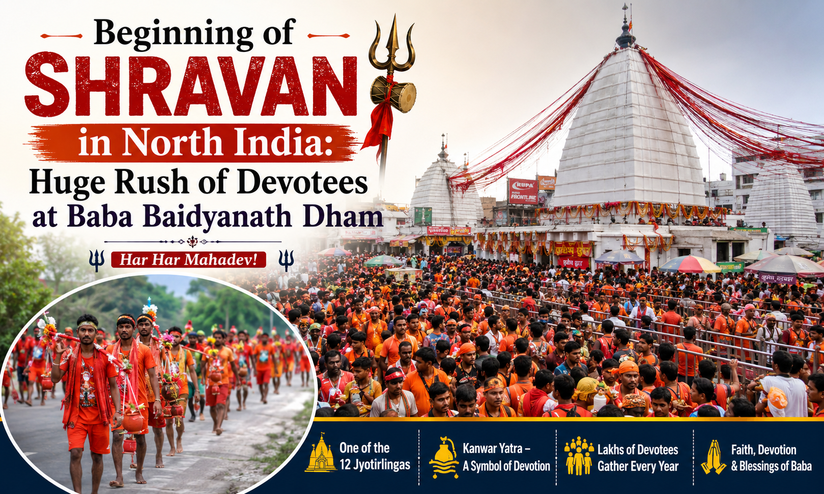 Beginning of Shravan in North India Huge Rush of Devotees at Baba Baidyanath Dham